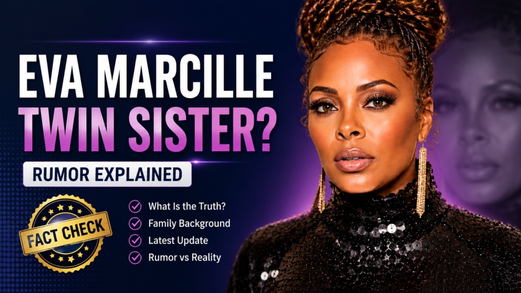 Eva Marcille Twin Sister discussing rumors about having a twin sister