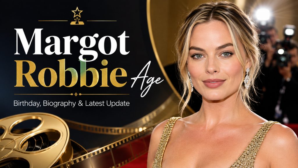 Margot Robbie Age